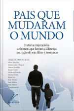 Pais Que Mudaram o Mundo