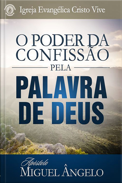 O Poder da Confissão pela Palavra de Deus