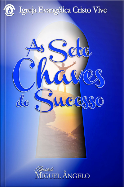 As Sete Chaves para o Sucesso
