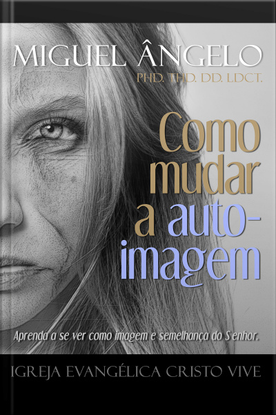 Como Mudar a Autoimagem