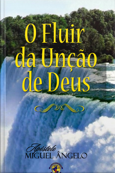 O Fluir da Unção de Deus