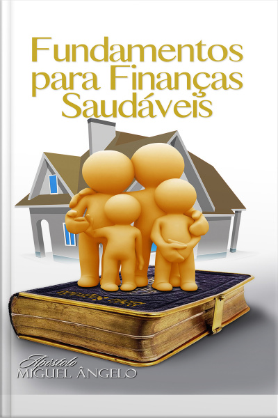 Fundamentos Bíblicos para finanças saudáveis