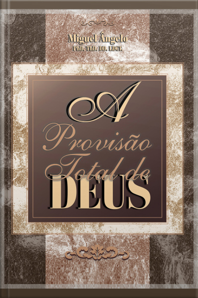 A Provisão Total de Deus