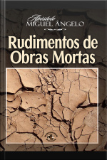 Rudimentos de Obras Mortas