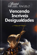 Vencendo Incríveis Desigualdades