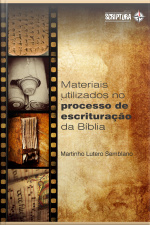 Materiais, formatos e instrumentos utilizados no processo de escrituração da bíblia