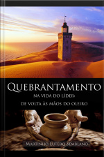 Quebrantamento na Vida do Líder