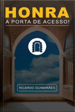 Honra: A Porta de Acesso