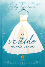 O Vestido Nunca Usado