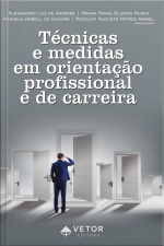 Técnicas E Medidas Em Orientação Profissional E De Carreira