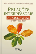 Relações Interpessoais No Ciclo Vital