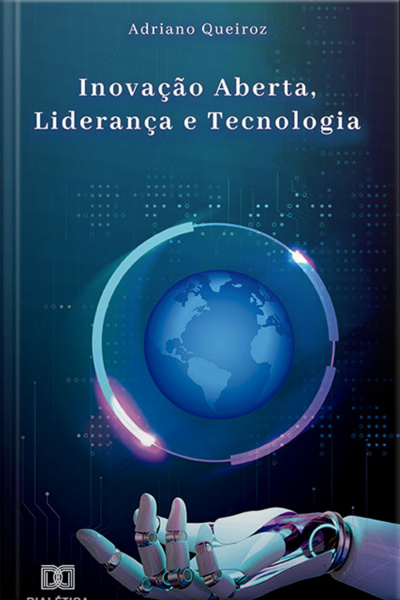 Inovação Aberta, Liderança E Tecnologia