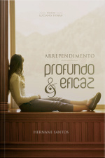 Arrependimento Profundo e Eficaz