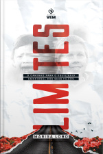 Limites: O caminho para o equilíbrio emocional dos seus filhos