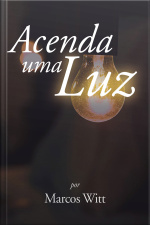 Acenda Uma Luz