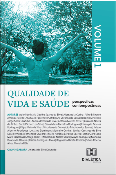 Qualidade De Vida E Saúde: Perspectivas Contemporâneas: – Volume 1