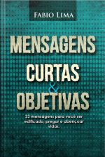 Mensagens Curtas e Objetivas