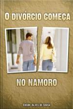 O Divórcio Começa no Namoro