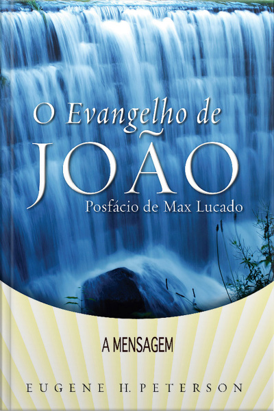 O Evangelho de João - Série a Mensagem