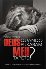 Onde estava Deus quando puxaram meu tapete?