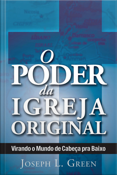 O Poder da Igreja Original