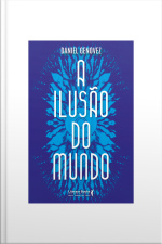 A Ilusão Do Mundo