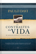 Os Contrastes da Vida