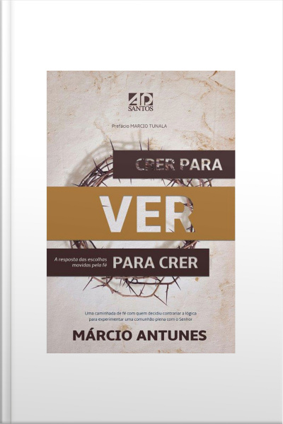 Crer para Ver para Crer