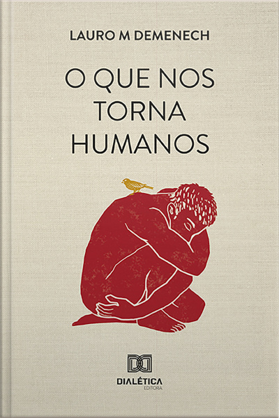 O Que Nos Torna Humanos
