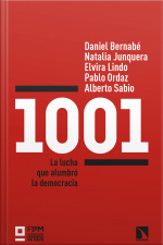 1001: La Lucha Que Alumbró La Democracia