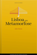 Lisboa Em Metamorfose