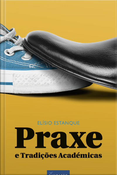 Praxe E Tradições Académicas