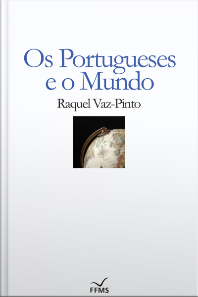 Os Portugueses E O Mundo