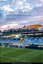 Campo Dos Bargos, O Futebol Ou A Recuperação Semanal Da Infância