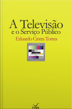 A Televisão E O Serviço Público