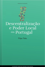 Descentralização E Poder Local Em Portugal