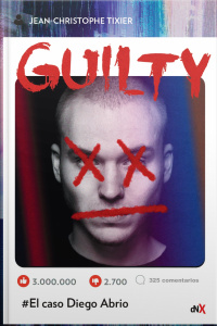 Guilty: El Caso Diego Abrio