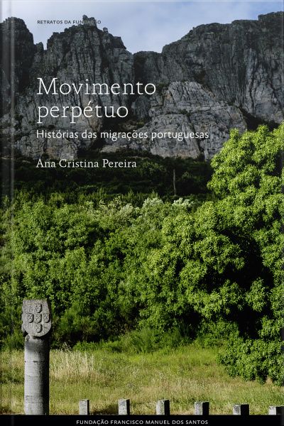 Movimento Perpétuo - Histórias Da Migração Portuguesa