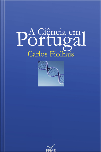 A Ciência Em Portugal