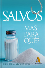 Salvos: Mas para quê?