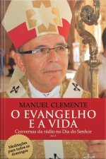 O Evangelho E A Vida - Ano A