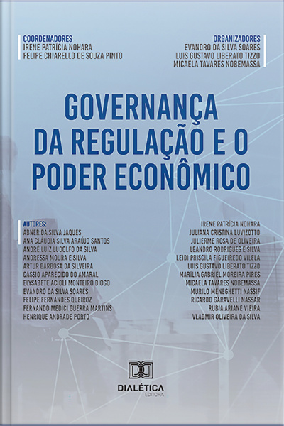 Governança Da Regulação E O Poder Econômico