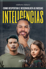 Como Despertar E Desenvolver As Nossas Inteligências