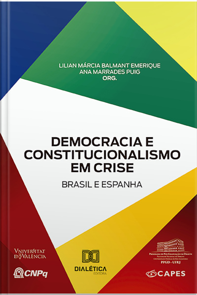 Democracia E Constitucionalismo Em Crise: Brasil E Espanha