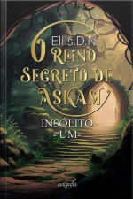 O Reino Secreto de Áskam - Insólito - Um