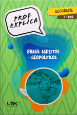 Prof. Explica! Geografia para o 7º ano – Brasil: aspectos geopolíticos