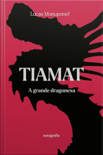 Tiamat: A Grande Dragonesa
