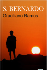 São Bernardo - Graciliano Ramos