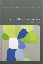 A Existência E A Morte