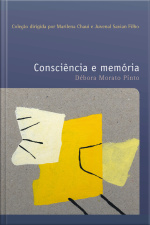 Consciência E Memória
